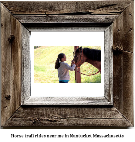 horse trail rides near me in Nantucket, Massachusetts